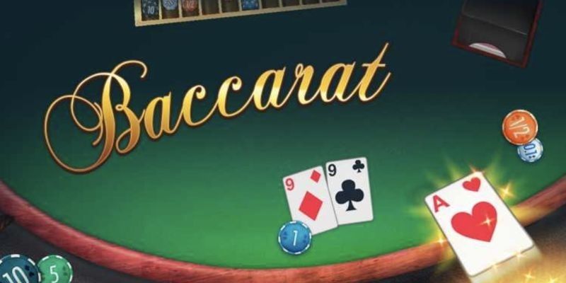 Thông tin bạn cần biết khi tham gia Baccarat