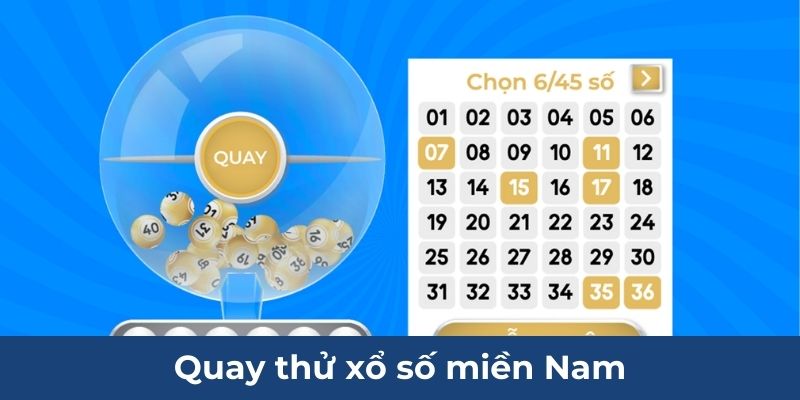 Quay Thử Xổ Số Miền Nam